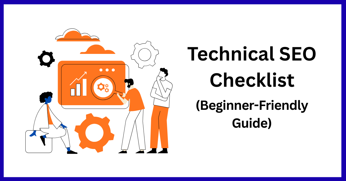 Core Technical SEO Checklist (Beginner-Friendly Guide)